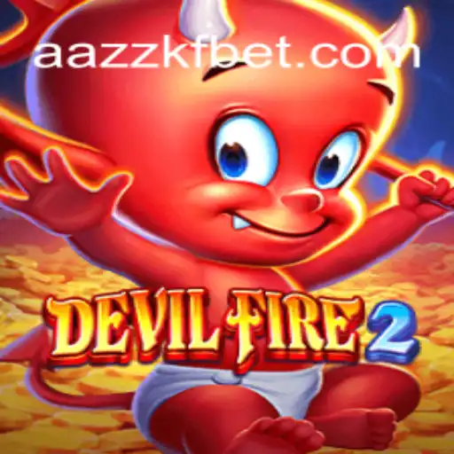 Exploring the Thrills of DevilFire2: AAZZKF.COM Oficial Slots Brasil #1
