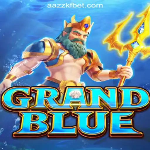 Exploring the Fascinating World of GRANDBLUE: AAZZKF.COM Oficial Slots Brasil #1